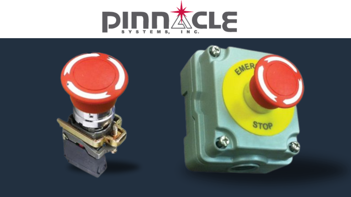 Two Pinnacle Systems emergency stop button products displayed with the company logo, designed for industrial machine safety and rapid shutdown in emergencies.